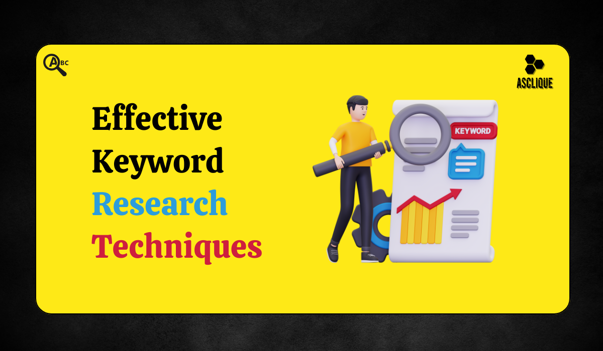 Keyword Research Techniques to Boost Organic SEO Traffic - Seo Keyword Research Techniques
