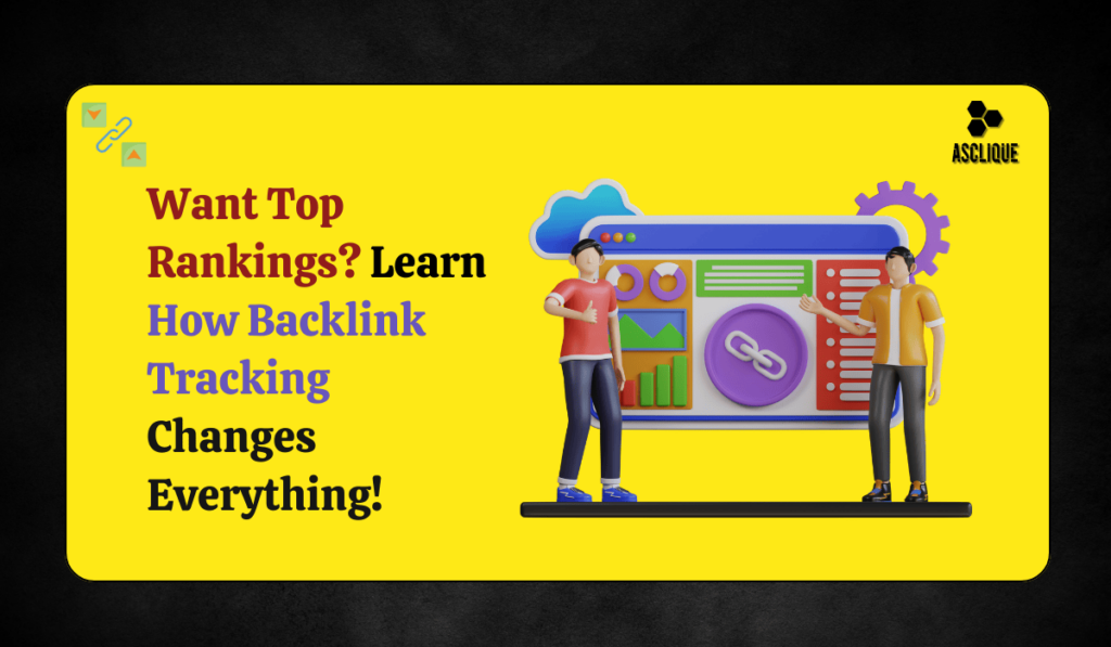mastering backlink tracking and analysis