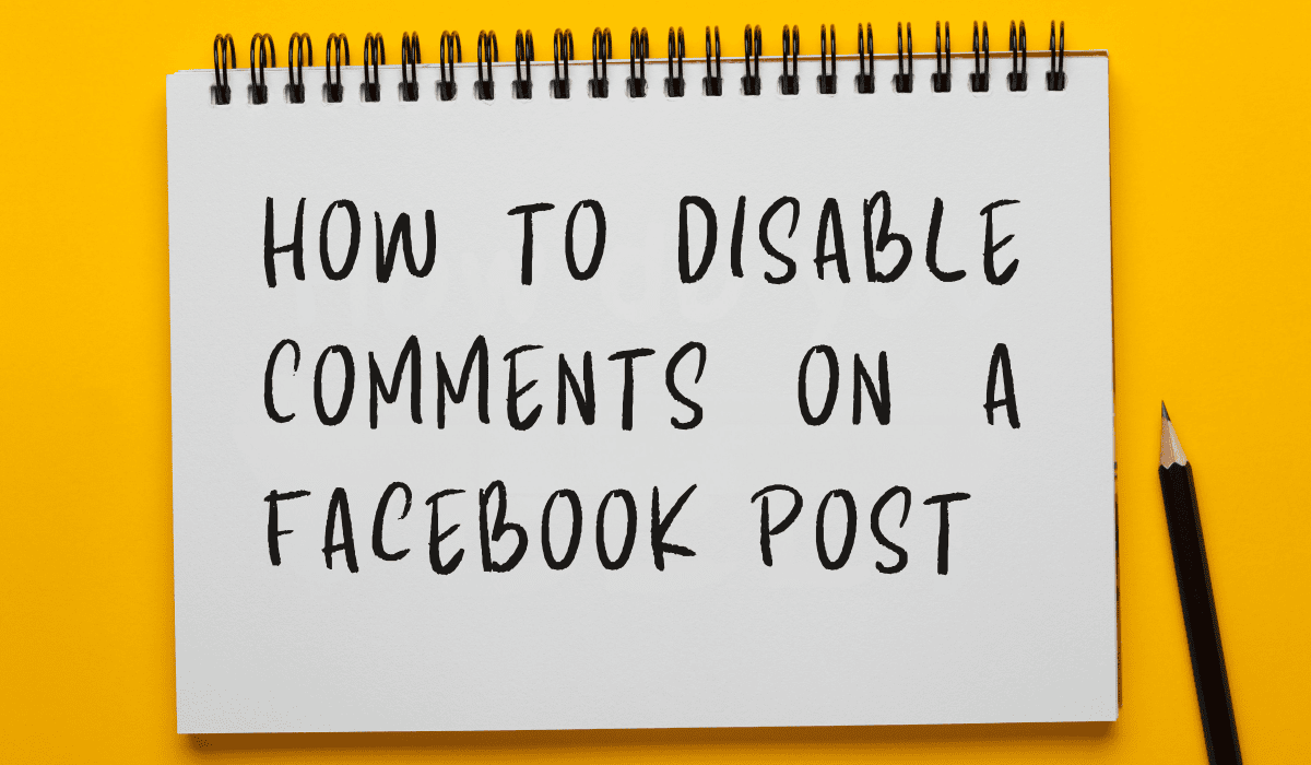 how to turn off comments on facebook post​
