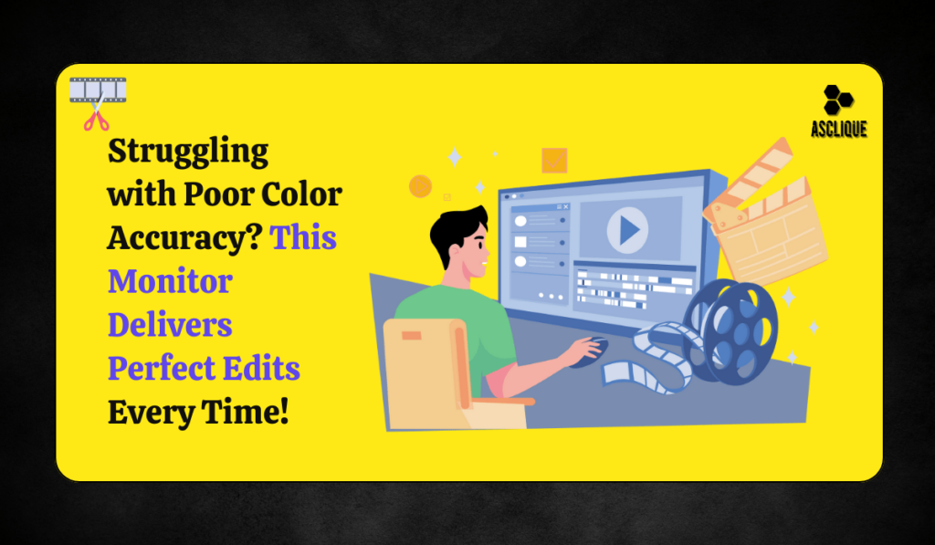 best monitor for video editing​