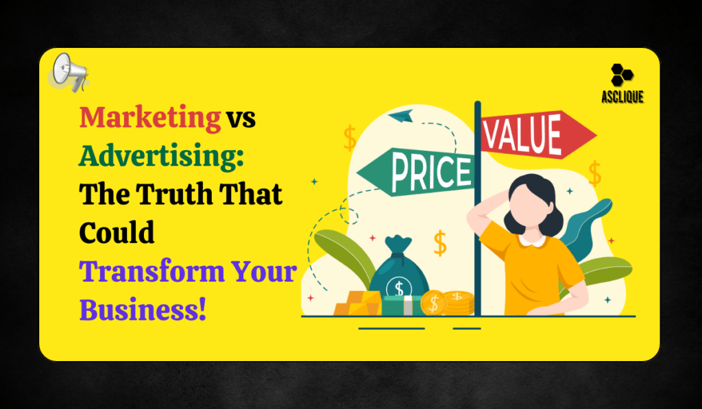 marketing vs advertising​