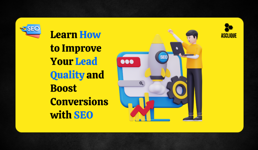 improve lead quality seo