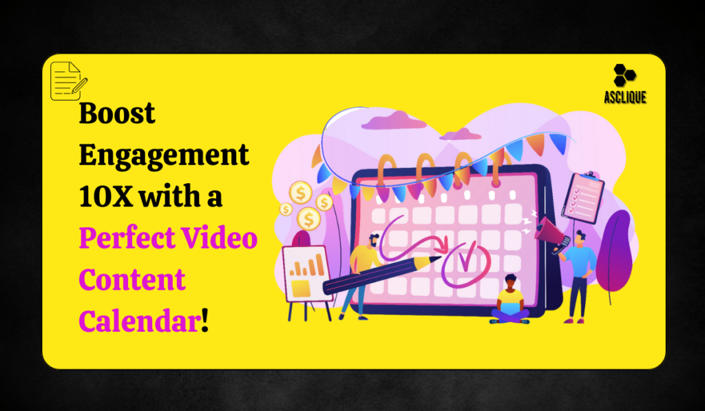 video content calendar creation
