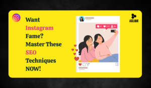SEO for Instagram: How to Leverage Reels, Stories, and Hashtags for Growth