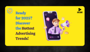 Top Advertising Trends to Watch in 2025: Transforming the Future of Marketing