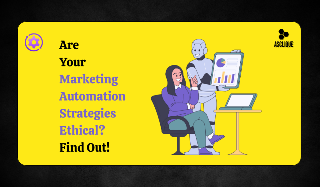 Ethical Issues in Marketing Automation