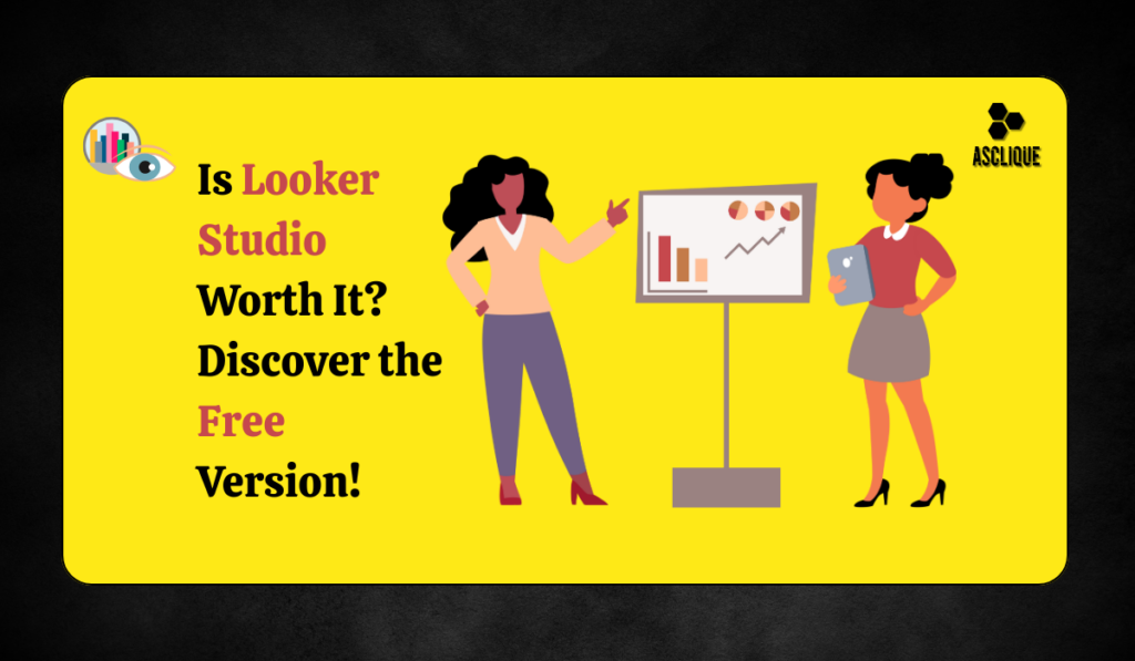 Is Looker Studio Free