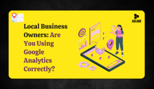 Using Google Analytics for Local SEO: Track, Optimize & Dominate Local Search