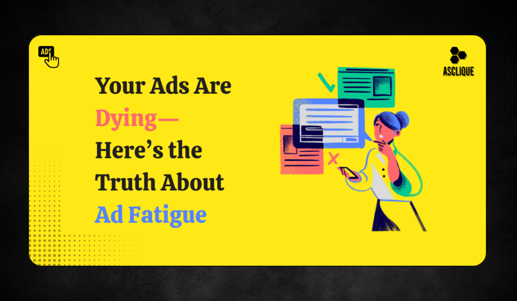 Ad Fatigue in Digital Marketing