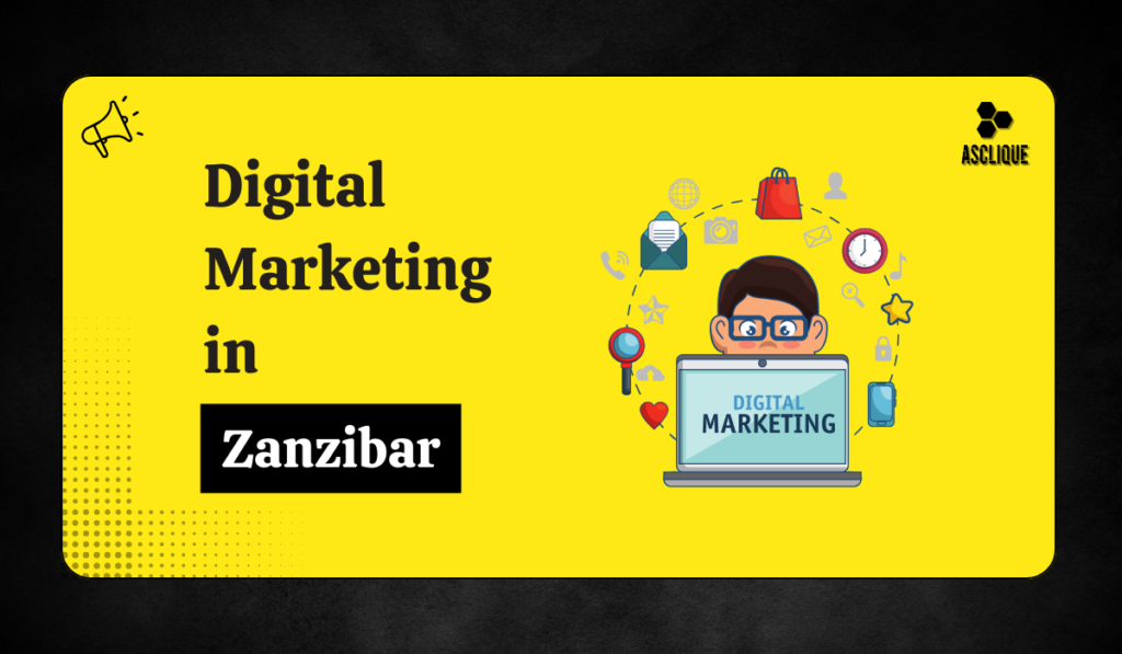 Digital Marketing Zanzibar