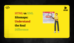 HTML vs XML: Which Sitemap Should You Use?