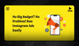 How to Create Instagram Ads on a Budget for Small Businesses