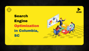 How Search Engine Optimization in Columbia, SC, Drives Traffic and Boosts Sales