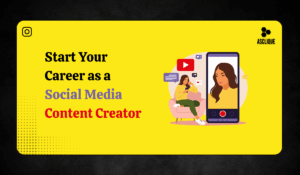 A Complete Guide to Becoming a Social Media Content Creator