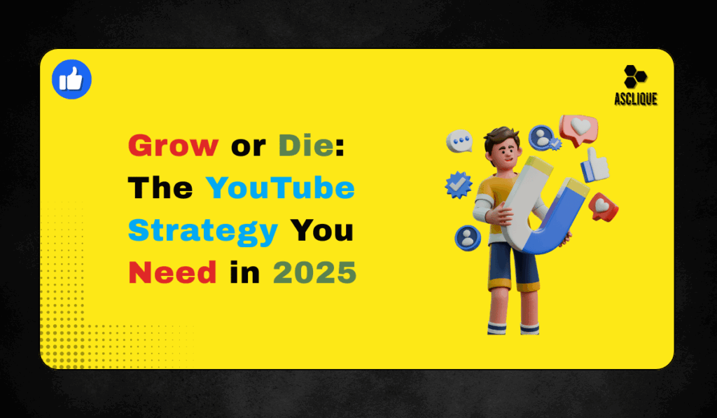 How To Grow A YouTube Channel in 2025