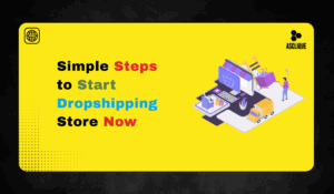 How to Start a Dropshipping Business in 9 Simple Steps
