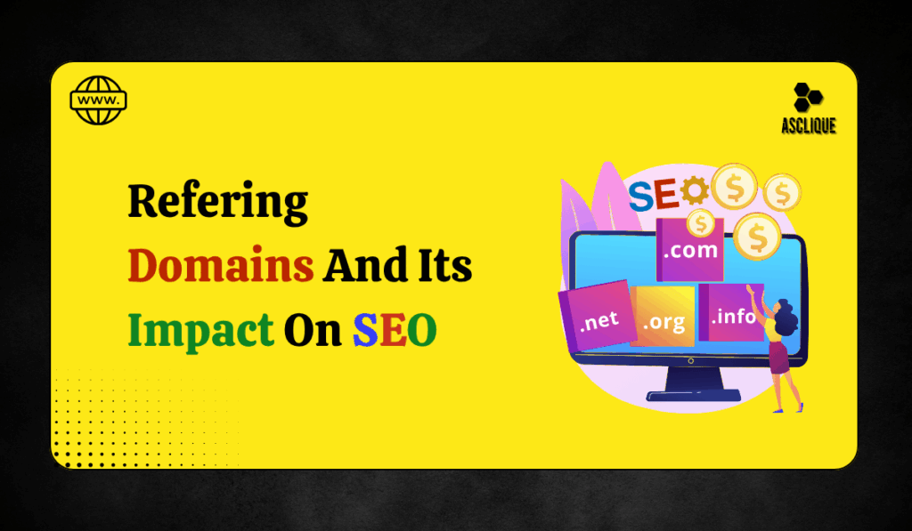 What Are Referring Domains? How They Affect SEO