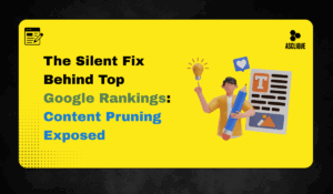 Content Pruning SEO: What It Means and Why It Matters for Rankings