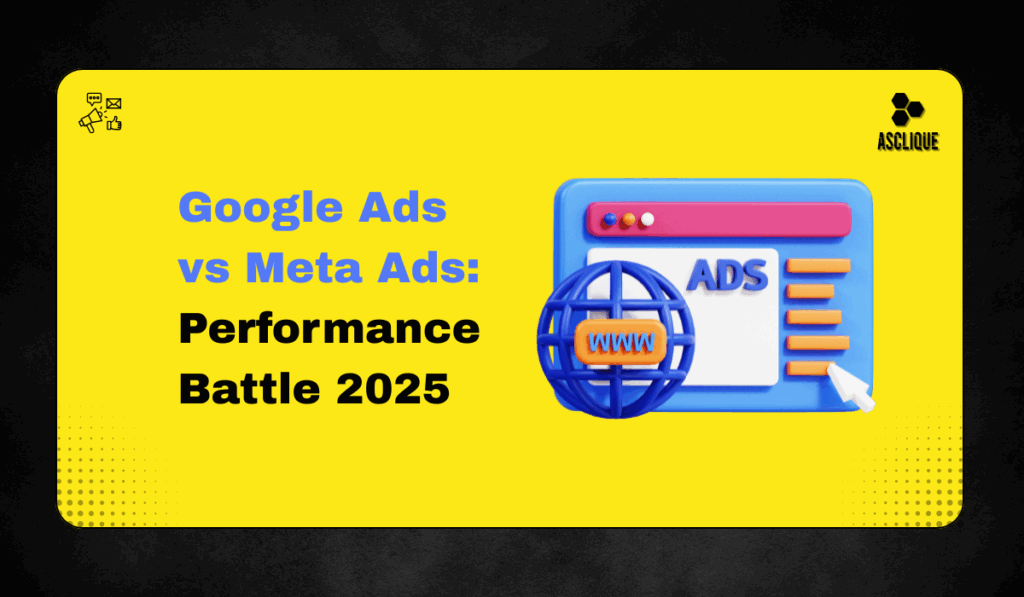 Google Ads vs Meta Ads: Performance Battle 2025