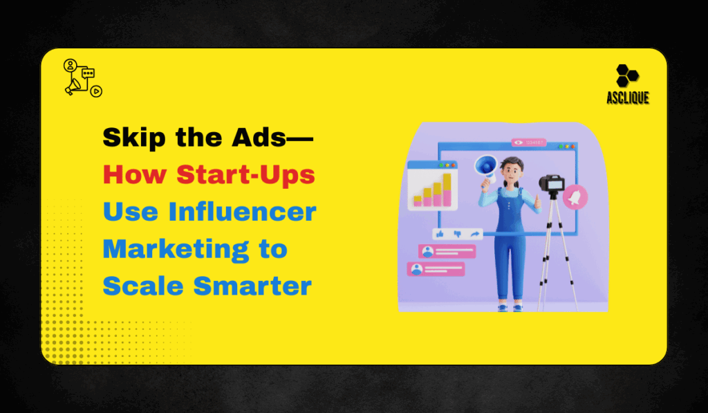Influencer Marketing for Start-Ups