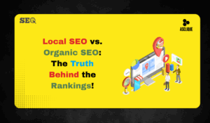 Local SEO vs Organic SEO: What’s the Real Difference?