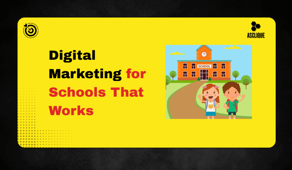 Digital Marketing for Schools