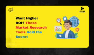 From Insight to Income: Best Market Research Tools That Drive ROI