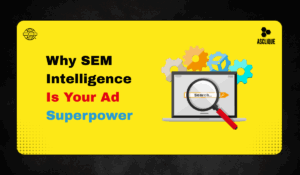 Search Engine Marketing Intelligence: The Key to Smarter Ad Campaigns