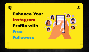 Grow Your Profile with Free Instagram Followers