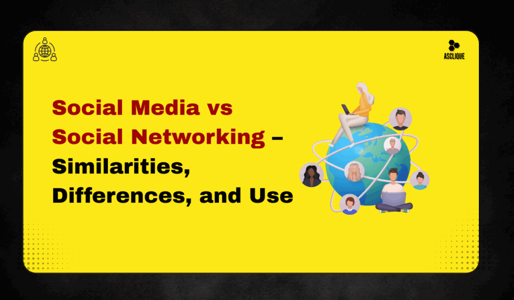 Social Media vs Social Networking