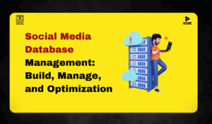 Social Media Database Management: Build, Manage, and Optimization