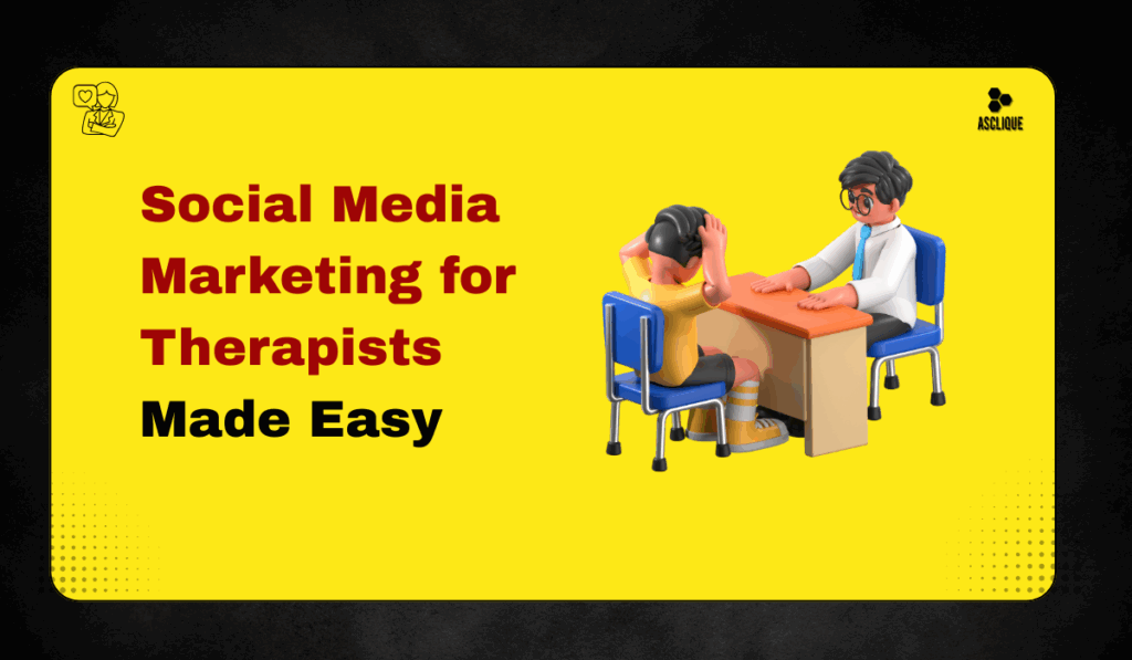 Social Media Marketing for Therapists