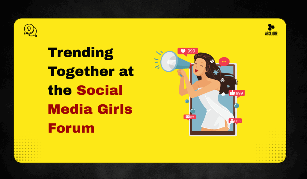 social media girls forum