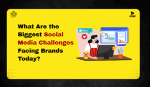 What Are the Biggest Social Media Challenges Facing Brands Today?