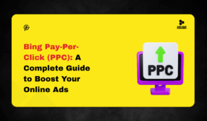 Bing Pay-Per-Click (PPC): A Complete Guide to Boost Your Online Ads