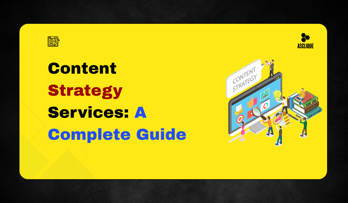 content strategy services : A Complete Guide