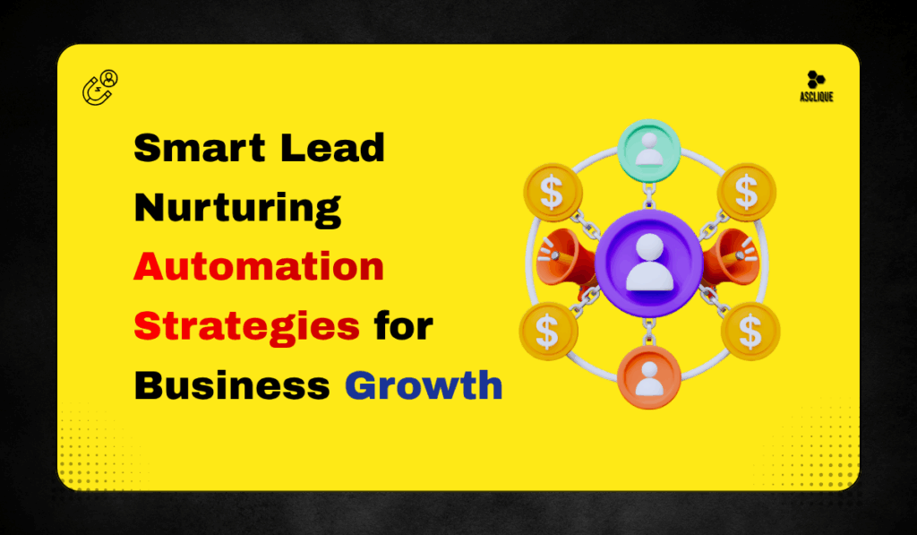 lead nurturing automation strategies