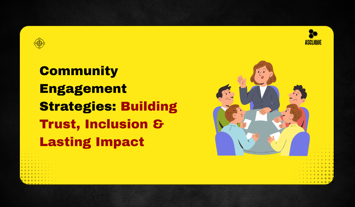 Community Engagement Strategies for Lasting Impact
