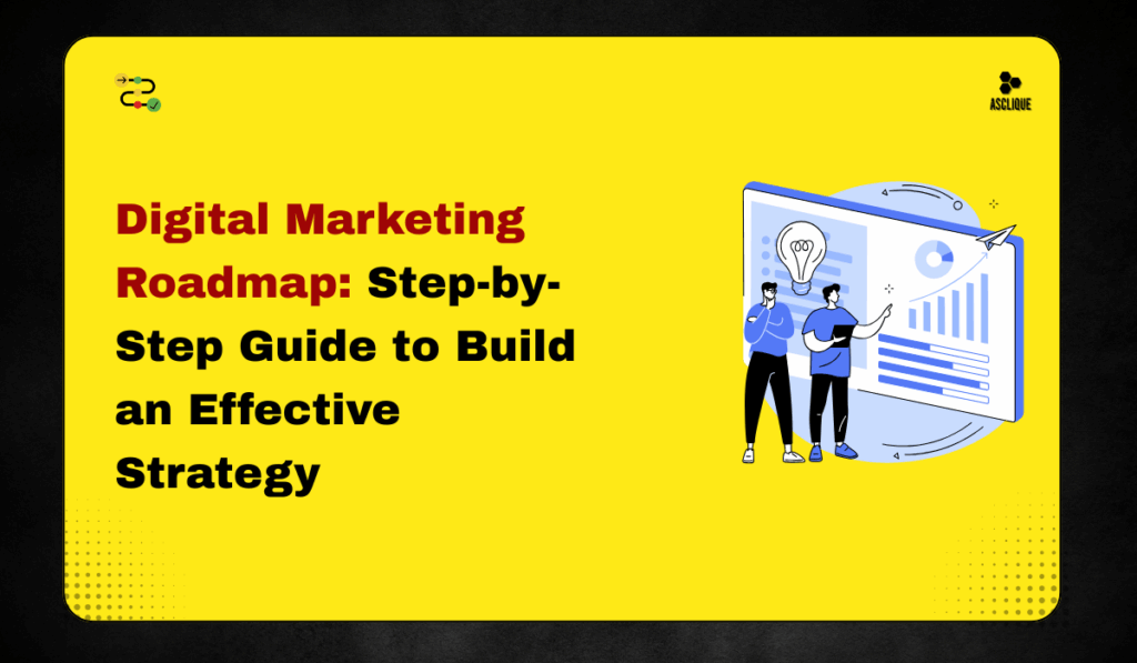 Digital Marketing Roadmap