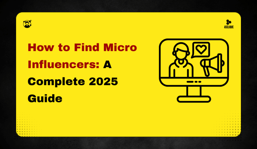 How to Find Micro Influencers