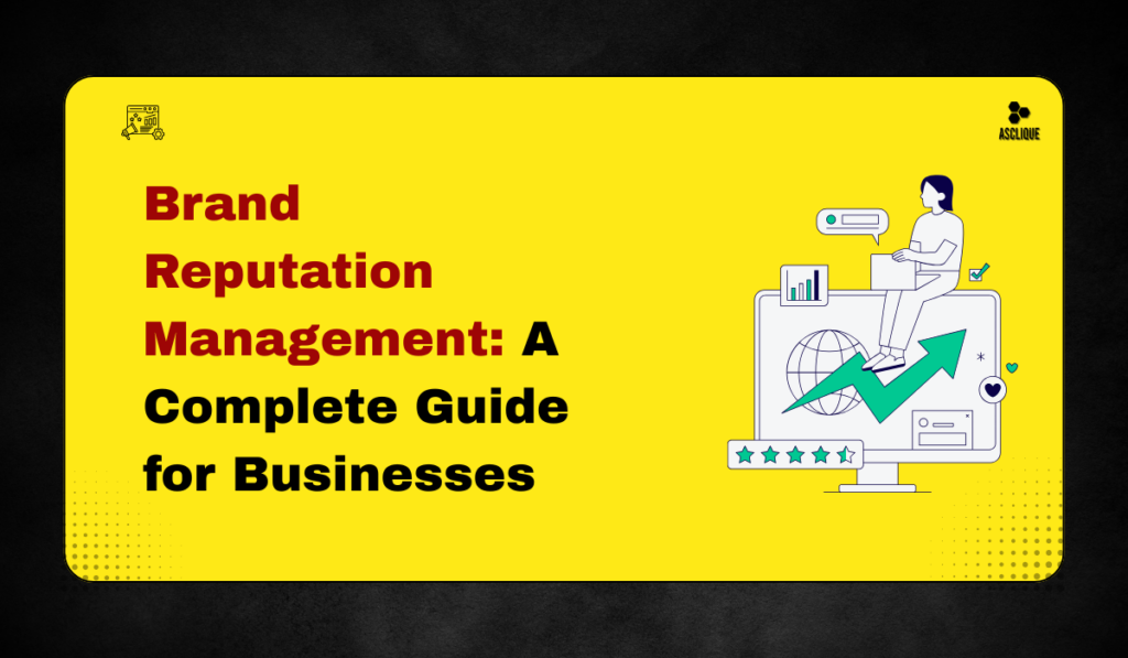 Brand Reputation Management: