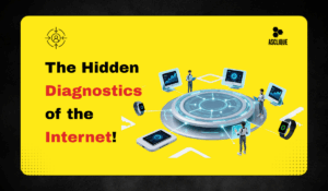 The Hidden Diagnostics of the Internet: Tools You Didn’t Know You Needed