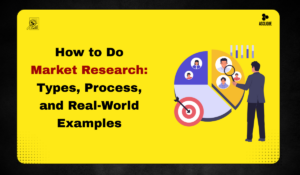 How to Do Market Research: Types, Process, and Real-World Examples
