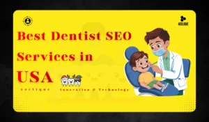 SEO Services for Dentists in USA | Improve Rankings and Leads