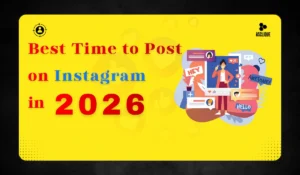 Best Time to Post on Instagram in 2026: Get More Reach, Likes & Engagement