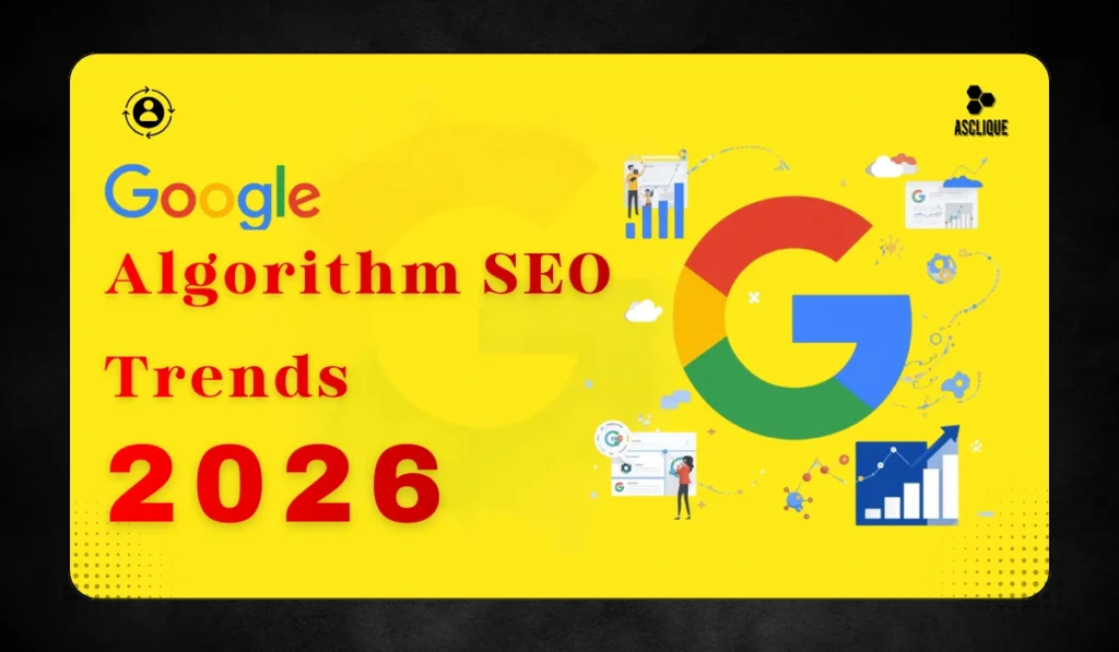 Google Algorithm seo Trends 2026
