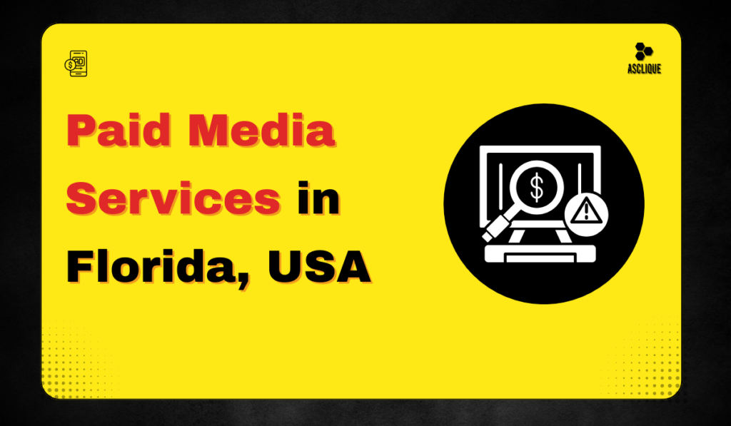 Paid Media Services in Florida, USA