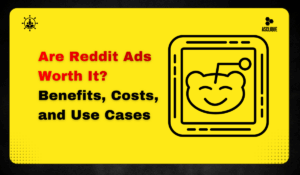 Are Reddit Ads Worth It? Benefits, Costs, and Use Cases