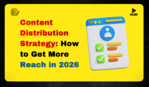 Content Distribution Strategy: How to Get More Reach in 2026