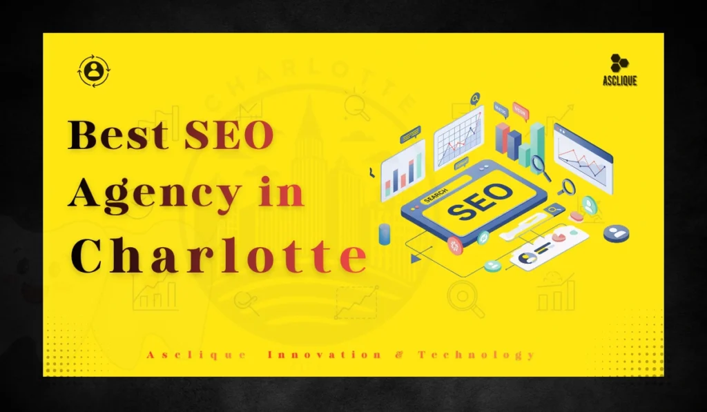 Best SEO Agency in Charlotte